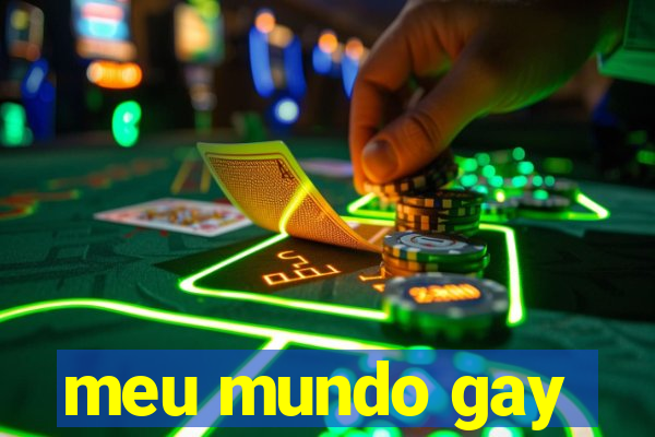 meu mundo gay